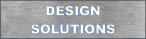 DESIGN SOLUTIONS