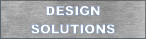 DESIGN SOLUTIONS