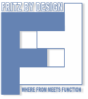 FRITZ BY DESIGN  WHERE FROM MEETS FUNCTION